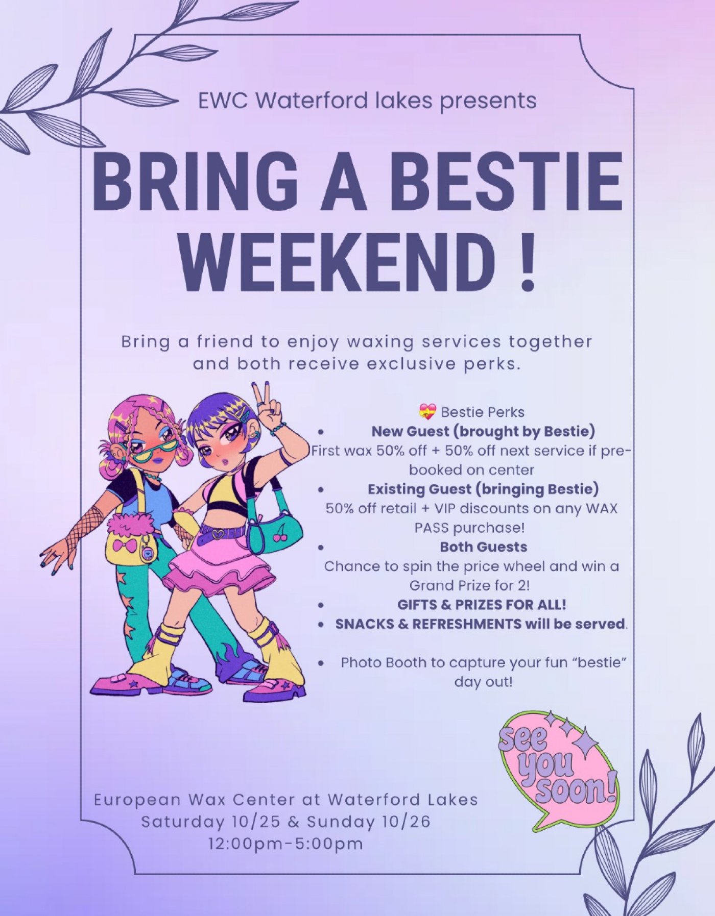 BRING A BESTIE WEEKEND