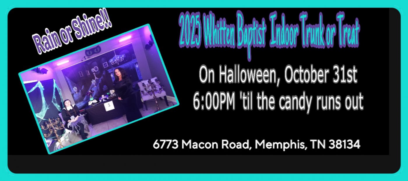 2025 Whitten Baptist Indoor Trunk or Treat