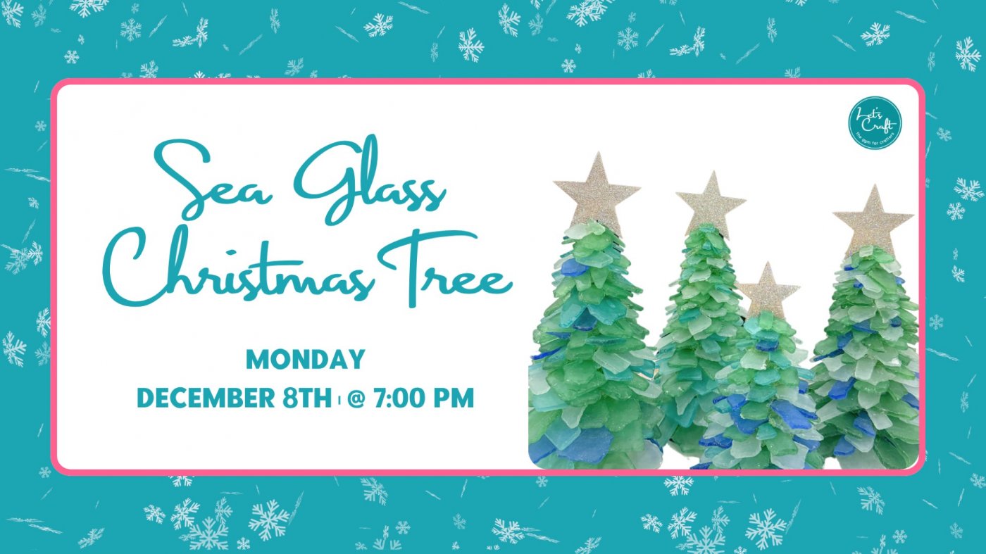 Sea Glass Christmas Tree \u2013 Public Workshop