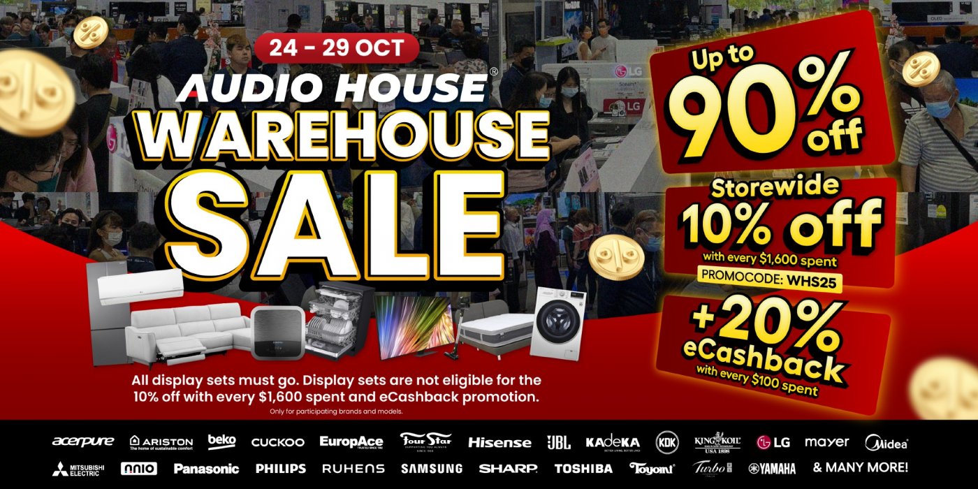 [Audio House Warehouse Sale] Enjoy Storewide 10% Off Every $1,600 Spent & More!