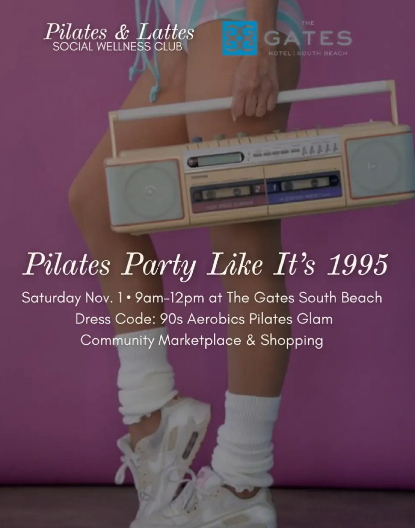 Pilates Party & Shop like it\u2019s 1995 at The Gates Hotel South Beach