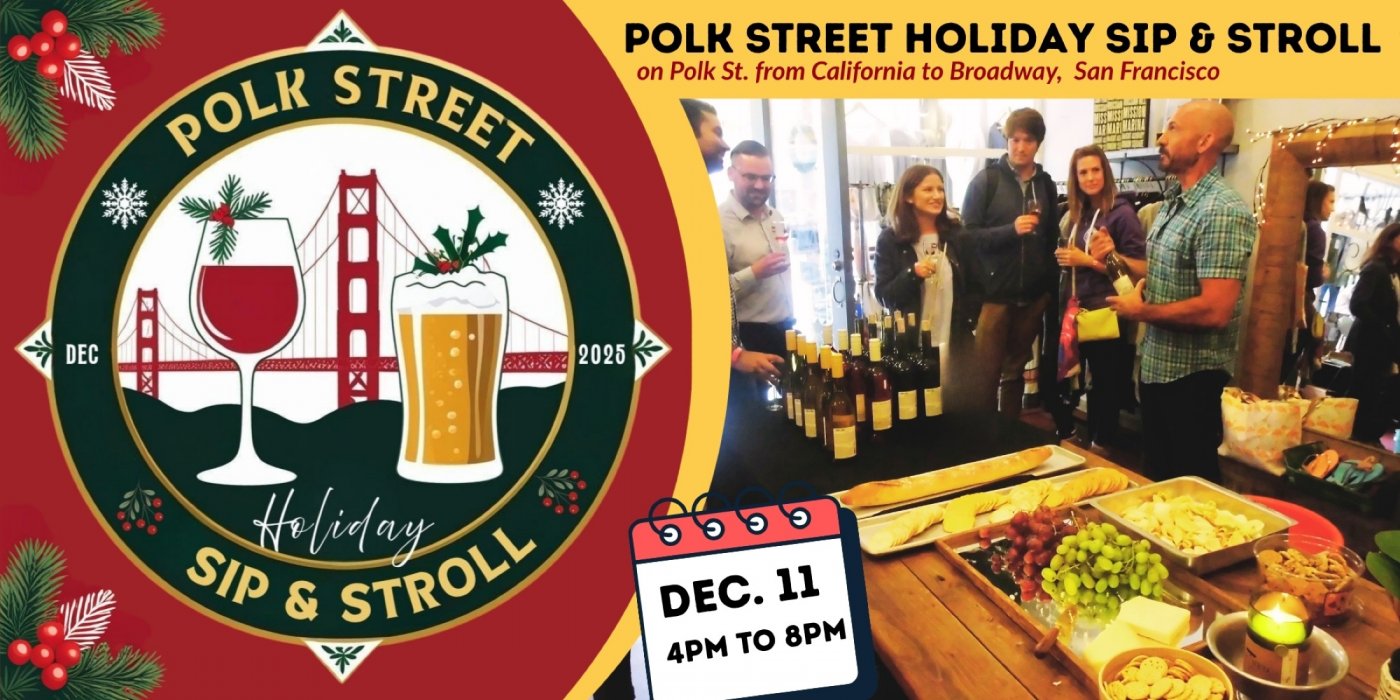 Polk Street Holiday Sip & Stroll