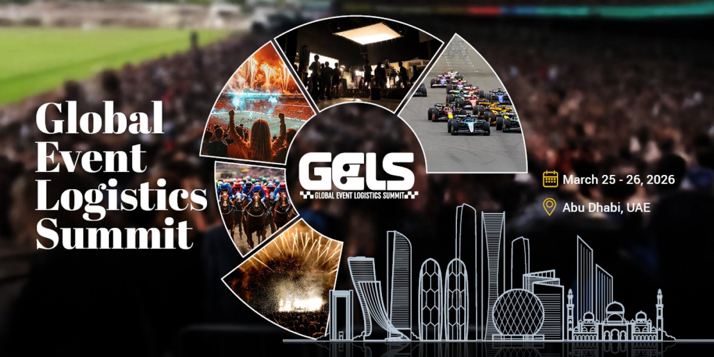 Global Event Logistics Summit 2026 |  Yas Island, Abu Dhabi | GELS