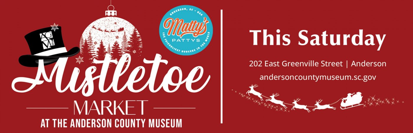 Mistletoe Market at the Anderson County Museum