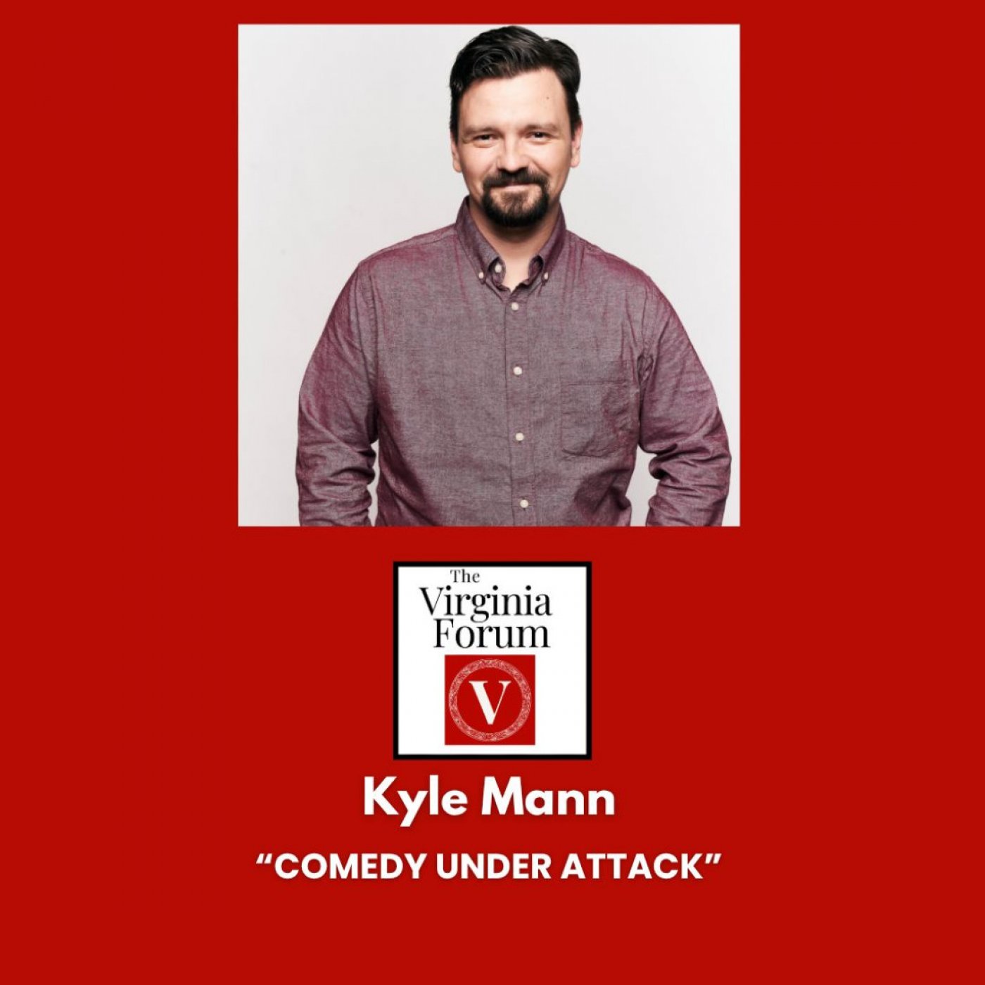 Babylon Bee\u2019s Kyle Mann: \u201cComedy Under Attack\u201d November 11, 2025