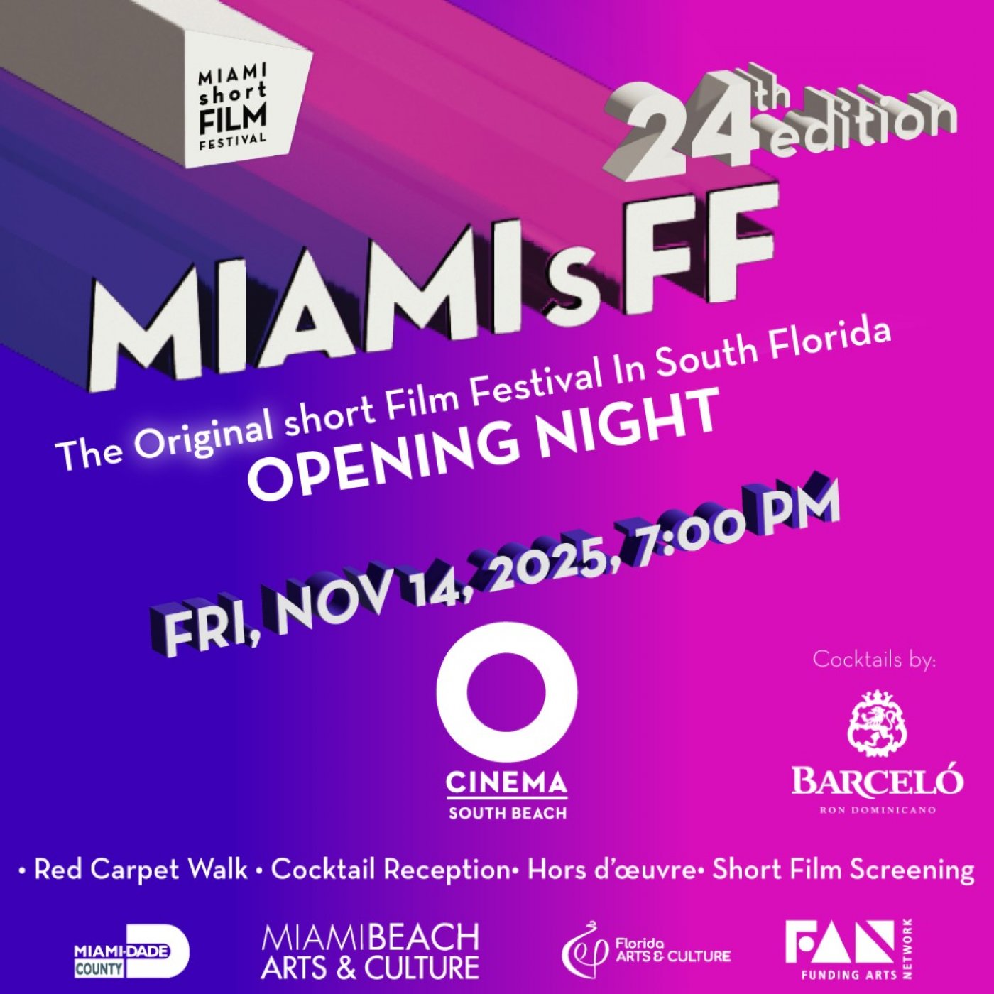 24th edition of the MIAMI short FILM FESTIVAL ~ OPENING NIGHT - NOV 14, 2025, 7PM
