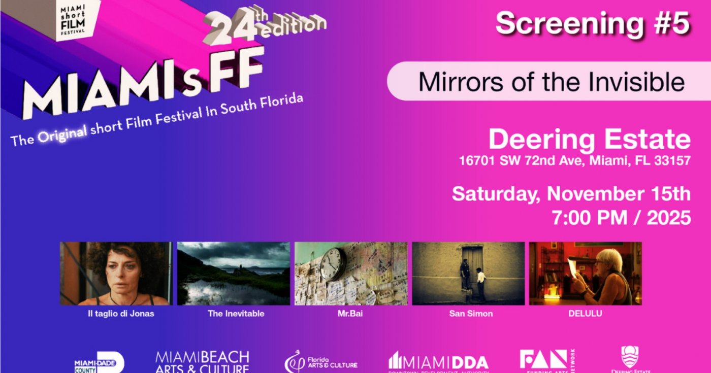 24th edition of the MIAMI short FILM FESTIVAL ~ Saturday, November 15th, 7PM - Deering Estate