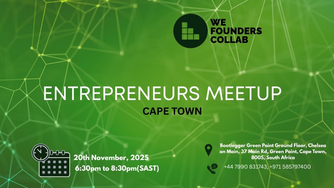 Entrepreneurs Meetup by We Founders Collab Cape Town 2025