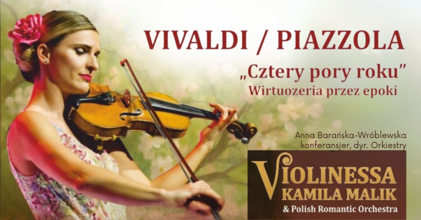 Kamila Malik: Vivaldi \u2013 Piazzola \/ Cztery Pory Roku (koncert)