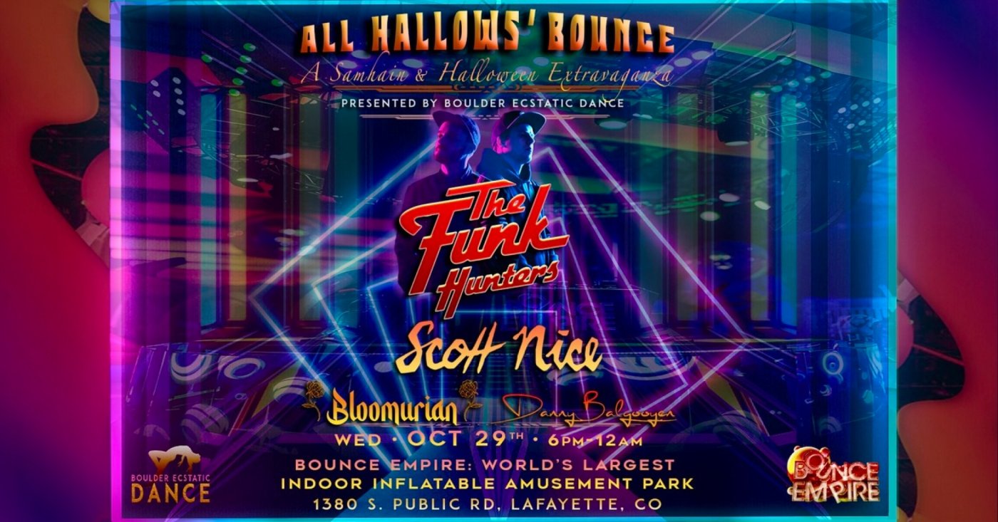 All Hallows' Bounce: The Funk Hunters, Scott Nice, Bloomurian, Danny Balgooyen