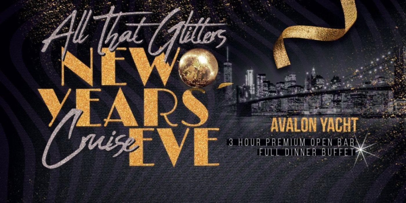 All That Glitters New Year's Eve Party Cruise with Open Bar, Buffet