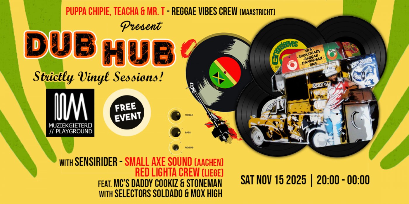 Dub Hub - Gratis euregionale reggae avond