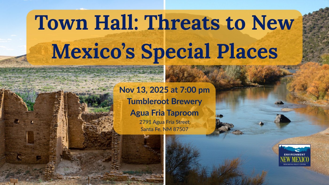 Town Hall: Threats to New Mexico\u2019s Special Places