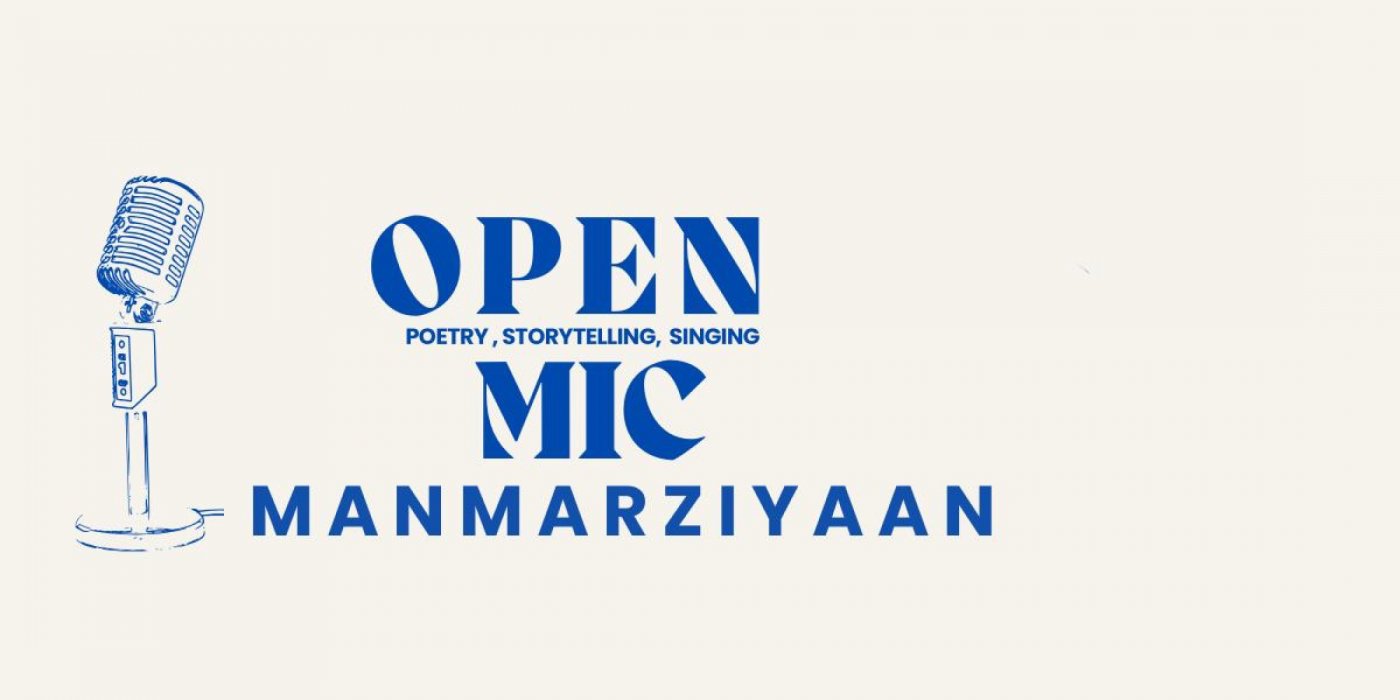 Manmarziyaan Open Mic