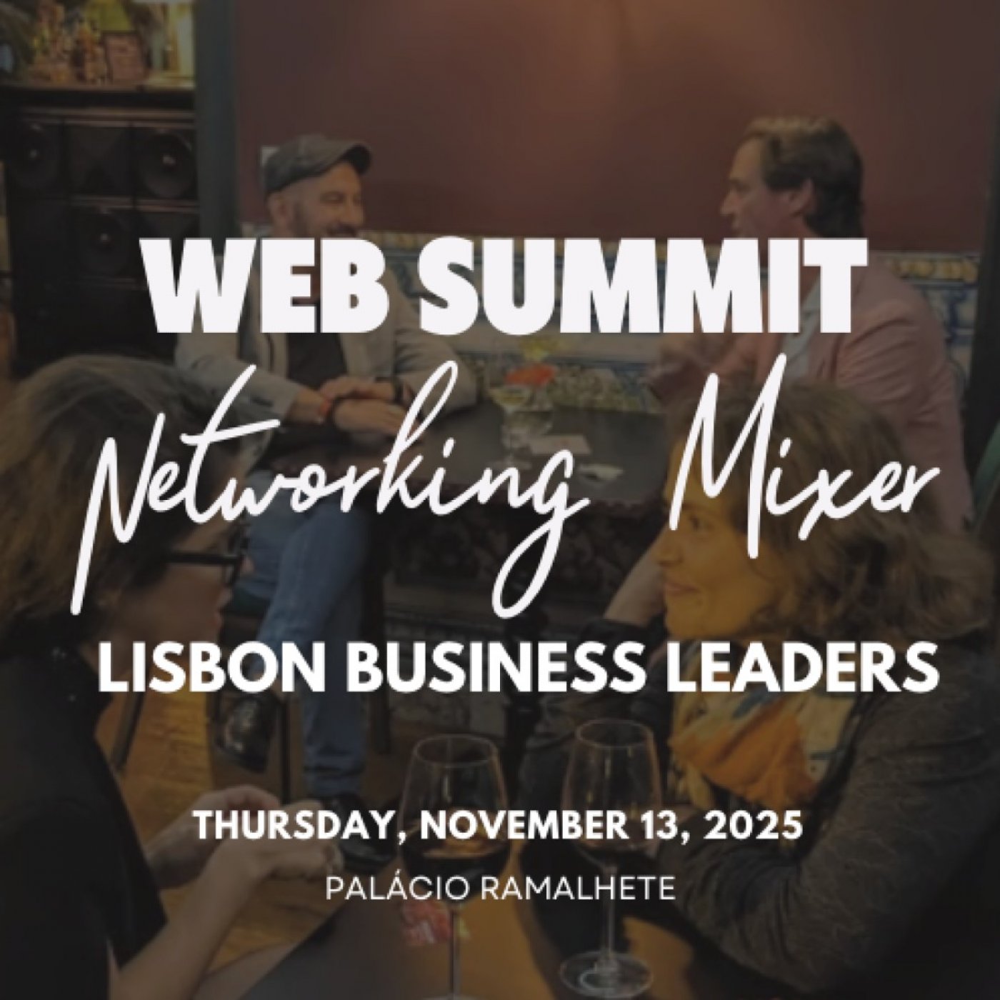 Lisbon Business Leaders - Web Summit Networking Mixer