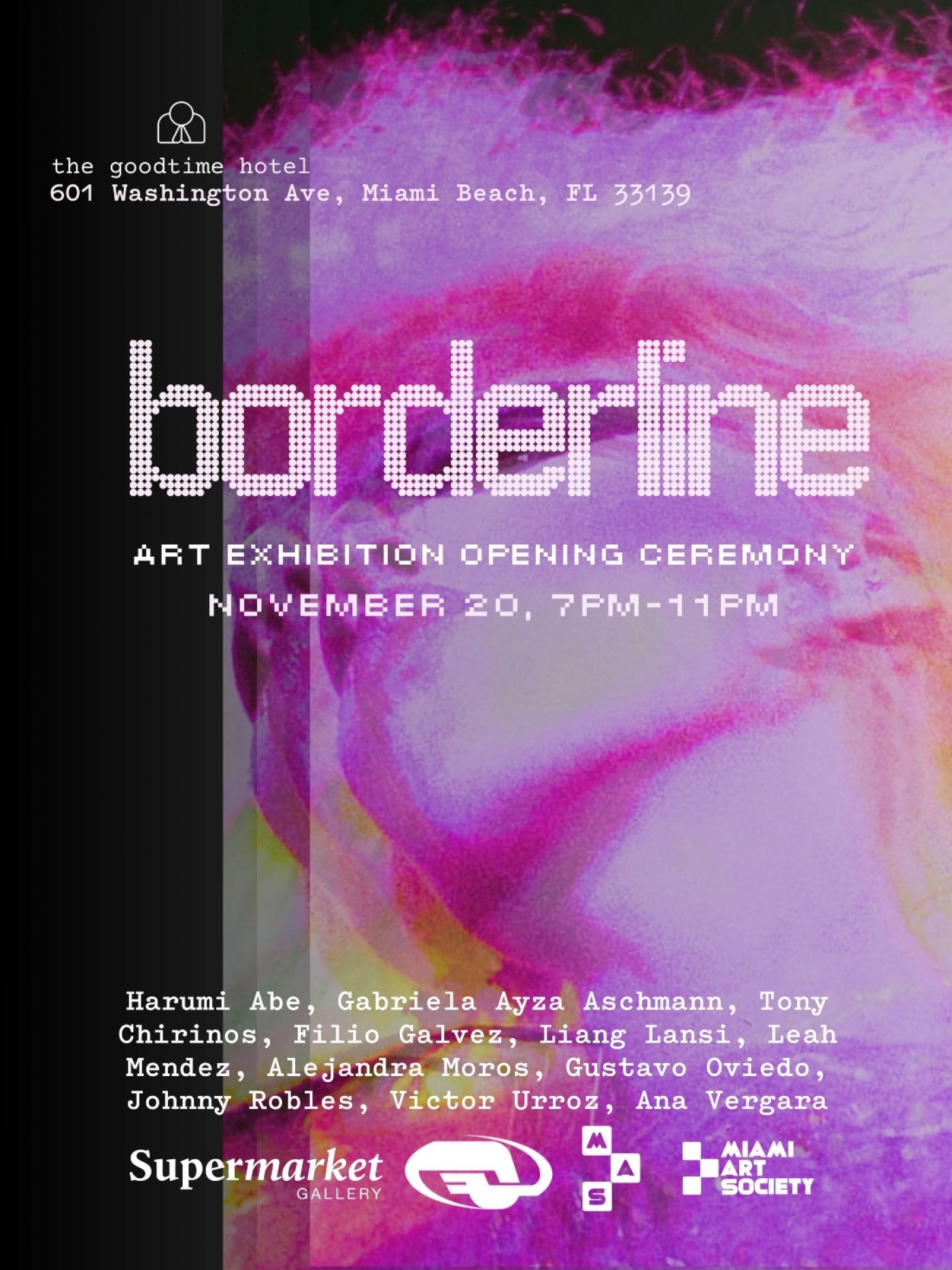 The Goodtime Hotel Presents borderline by Queue Gallery, Supermarket Gallery and Miami Art Society
