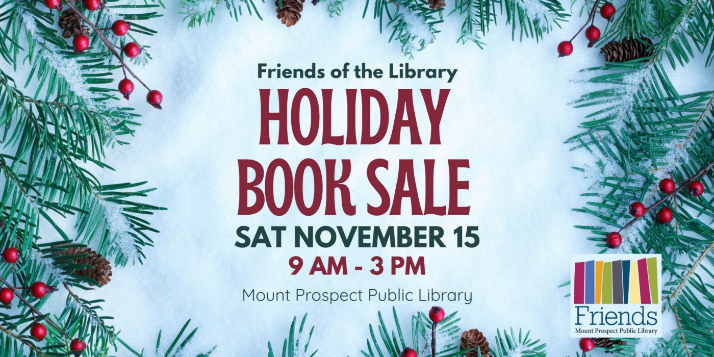 Friends of the Mount Prospect Public Library Holiday and Gift Sale