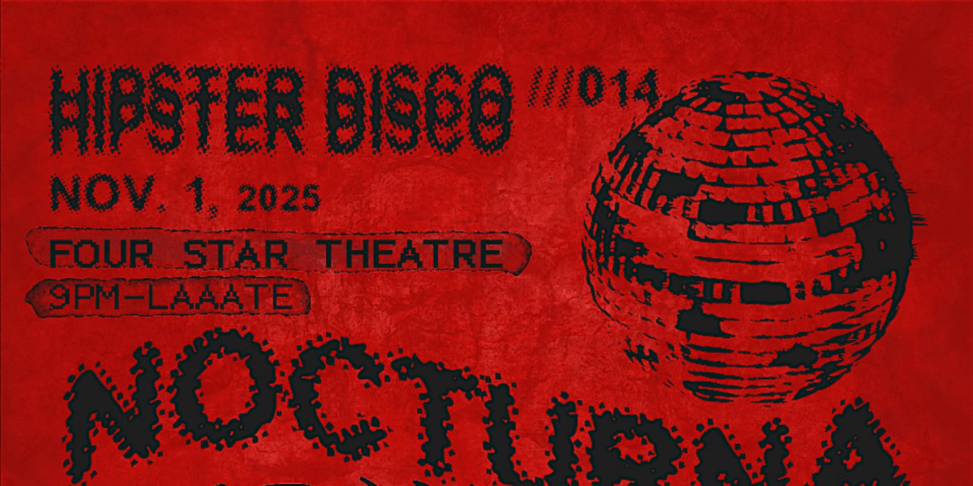 Hipster Disco 014: NOCTURNA