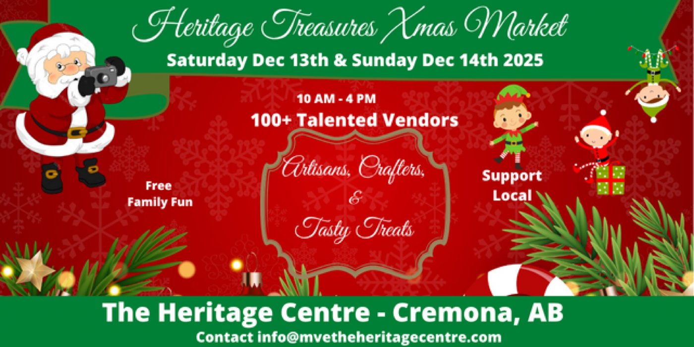 Alberta Craft Market - Heritage Treasures Christmas Market