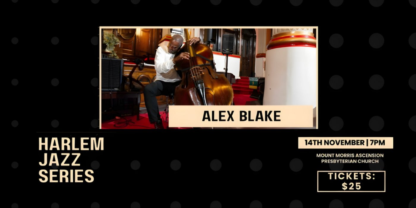 Harlem Jazz Series - Alex Blake Trio