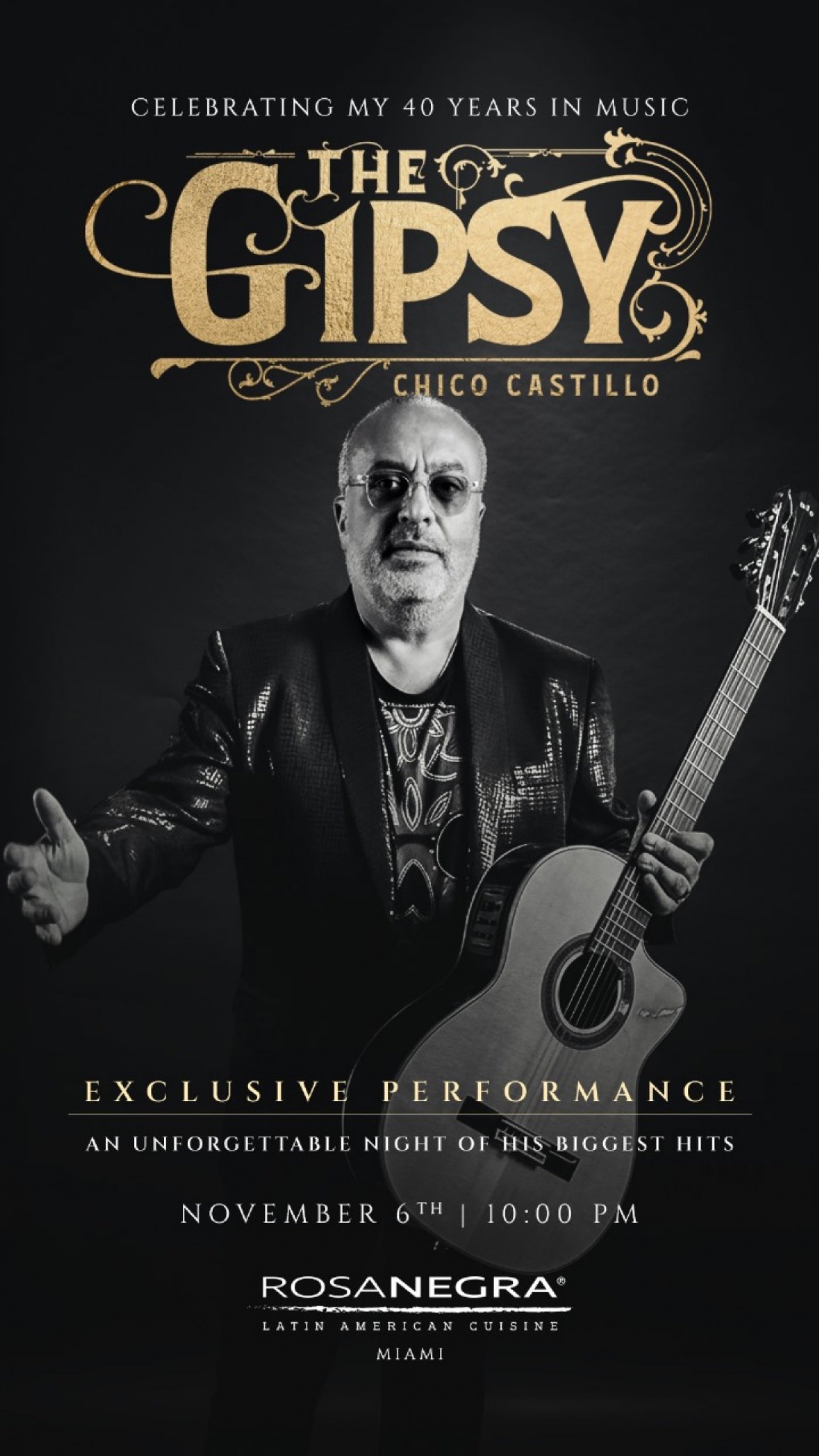 The Gypsy 40th Anniversary at RosaNegra Miami