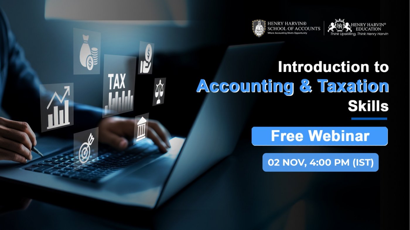 \ud83d\udccaIntroduction to Accounting & Taxation skills \u2013 Free Live Webinar
