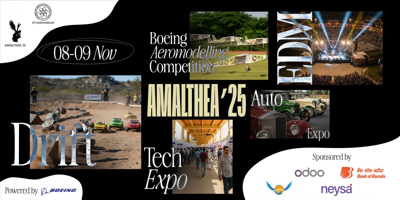Amalthea - Techfest @ IIT Gandhinagar