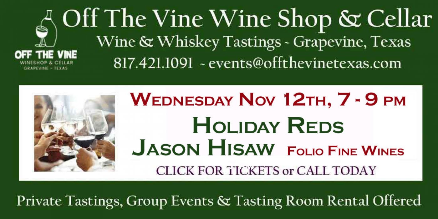 WOW TASTINGS! Big Holiday Reds with Jason Hisaw - Folio Fine WInes