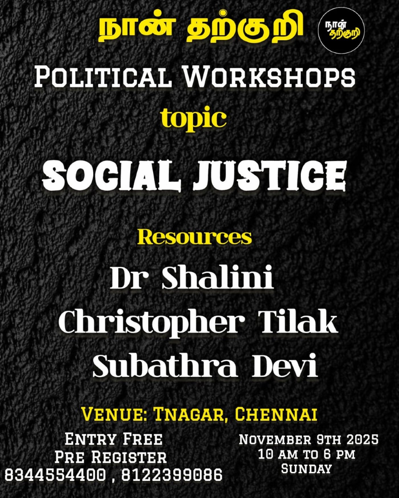 Naan Tharkuri - Political Workshop | Speaker Dr.Shalini (Psychatrist), Shubatra Devi and Christopher
