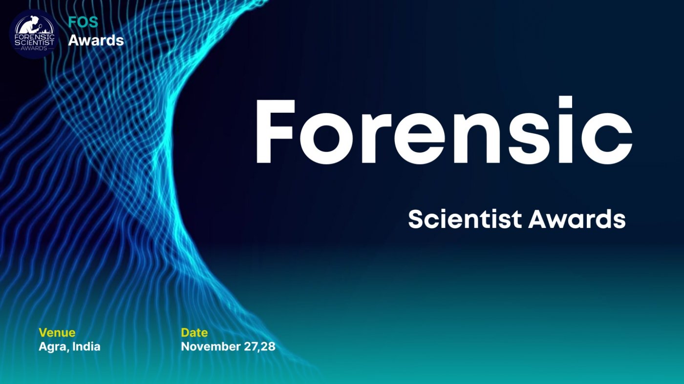 16th Edition of International Forensic Scientist Awards