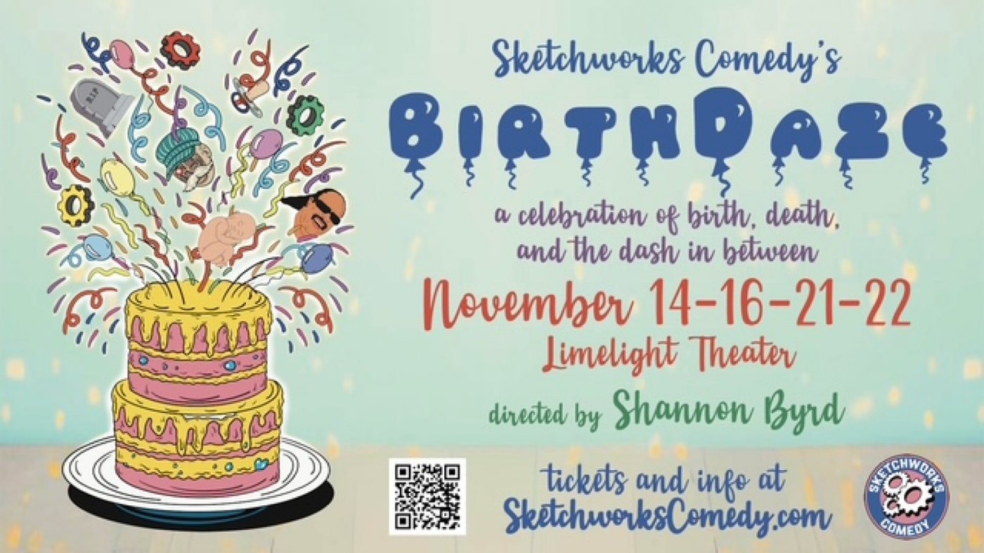 Sketchworks Comedy's show Birthdaze