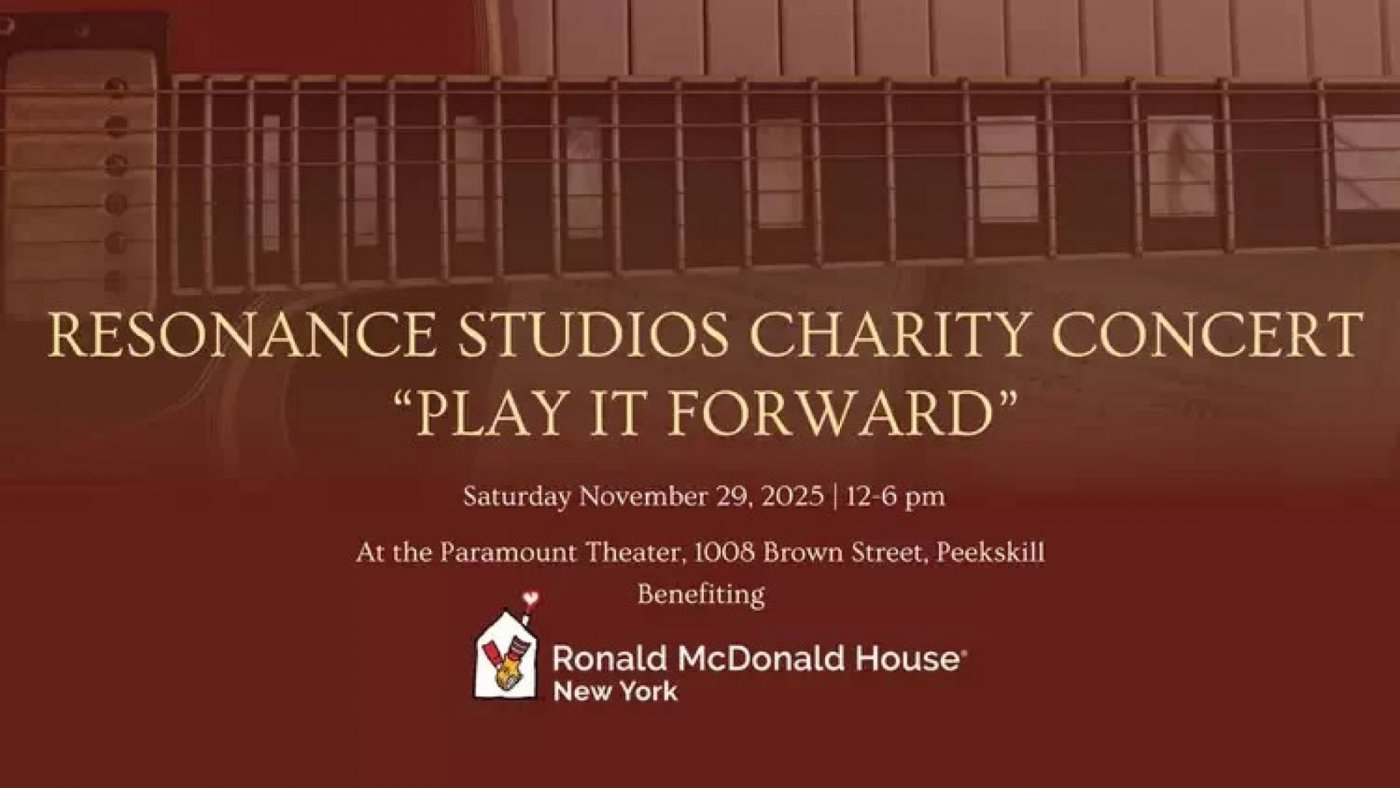 RESONANCE STUDIOS CHARITY CONCERT \u201cPLAY IT FORWARD\u201d Benefiting Ronald McDonald House New York