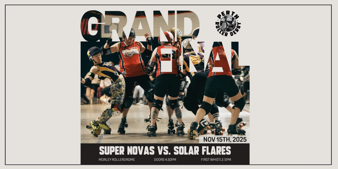 Perth Roller Derby 2025 Home Season | Grand Final