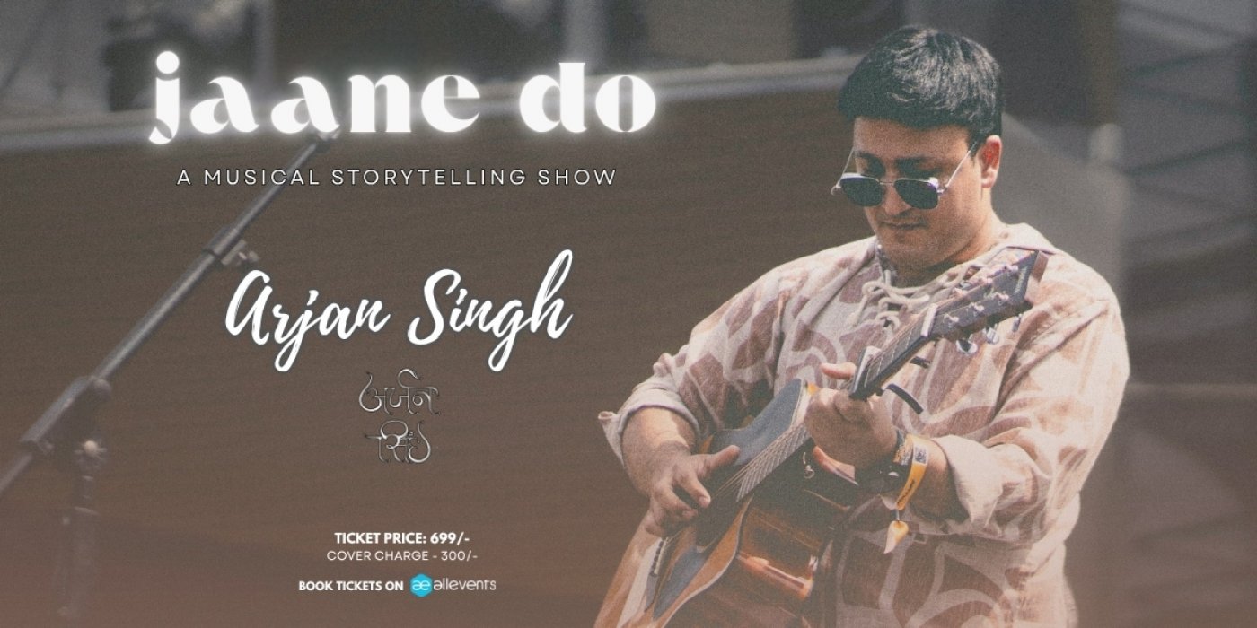Jaane Do by Arjan Singh
