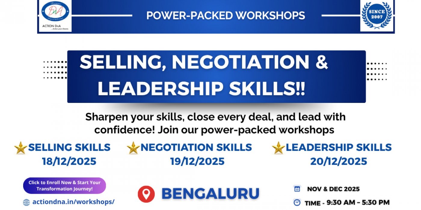 WORKSHOPS ON LEADERSHIP, SELLING & NEGOTIATION SKILLS IN BENGALURU