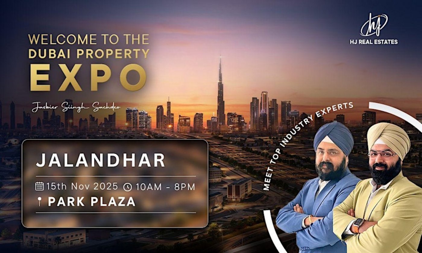 Upcoming Dubai Real Estate Expo in Jalandhar \u2013 Get a Free Ticket