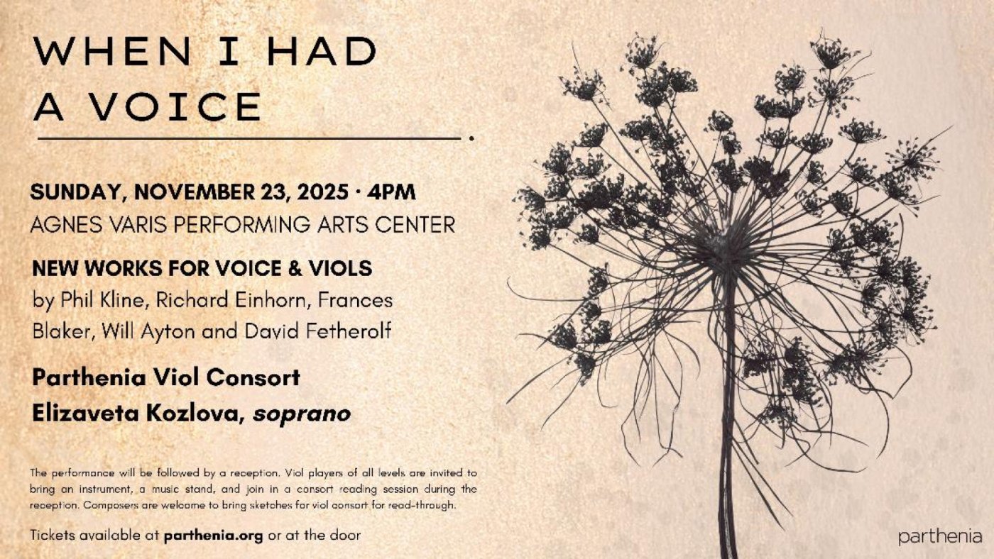 Parthenia Viol Consort Presents When I Had a Voice on November 23 at Varis Performing Arts Center  