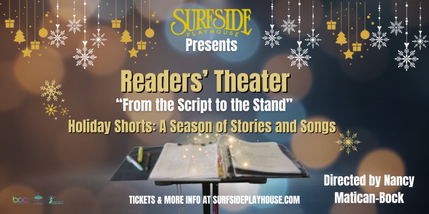 Readers' Theater: From Script to the Stand Holiday Shorts: A Season of Stories and Songs