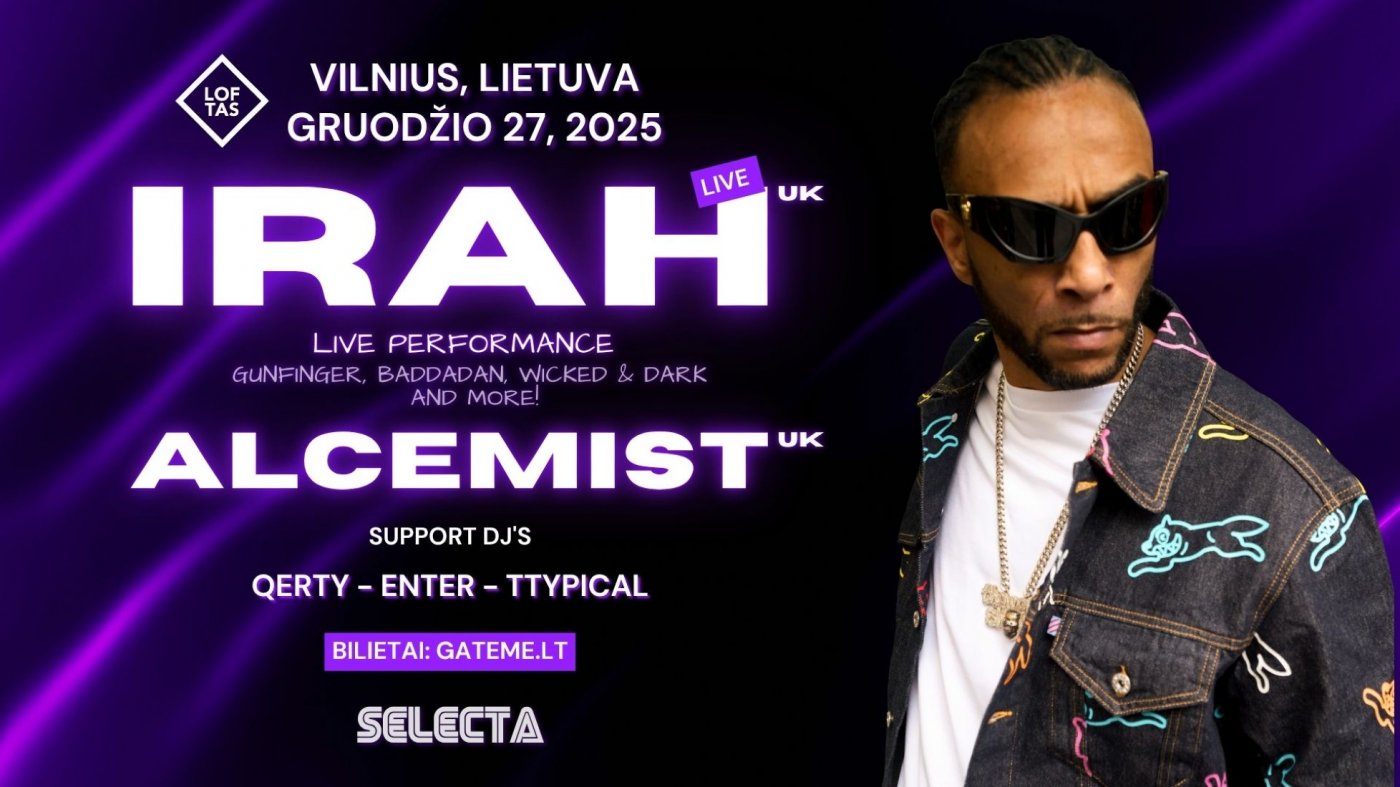 Selecta: IRAH (UK) \/ Alcemist (UK)