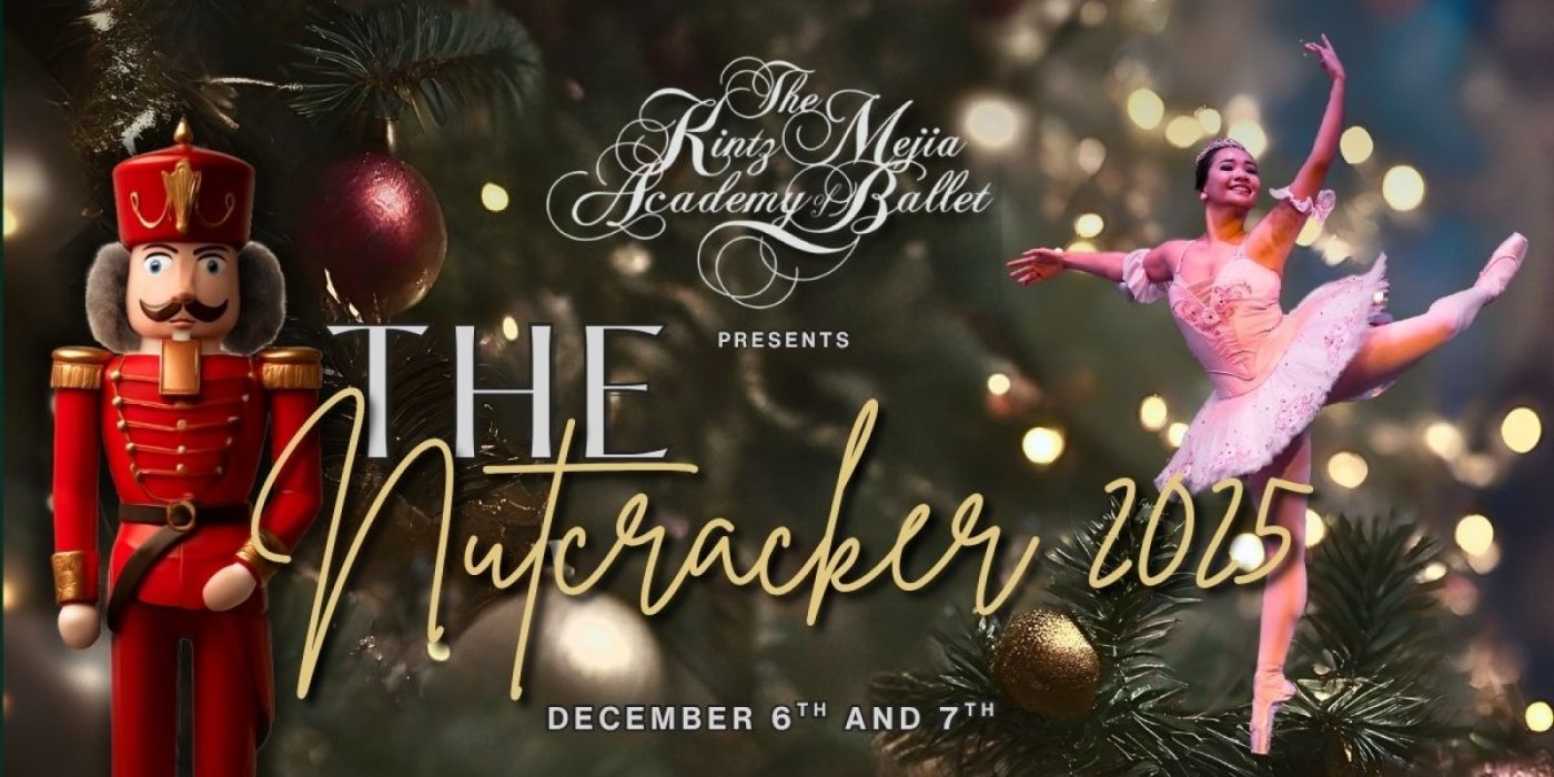 The Nutcracker, presented by The Kintz-Mejia Academy of Ballet