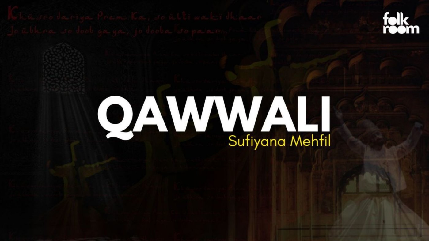 QAWWALI - Sufiyana Mehfil