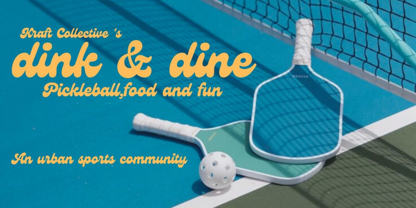dink and dine - a beginner friendly pickleball social