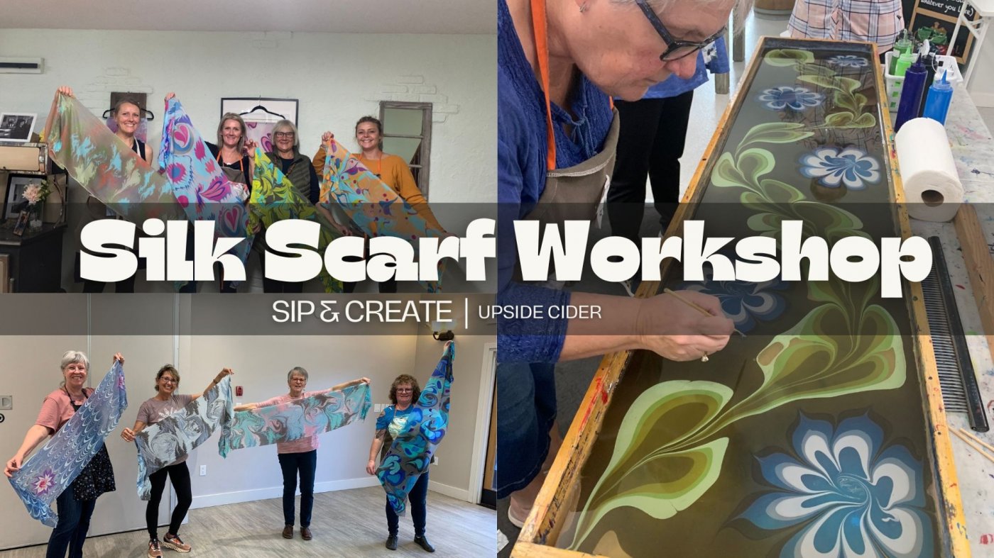 Create a Silk Scarf, SIP & DIP Workshop- KELOWNA