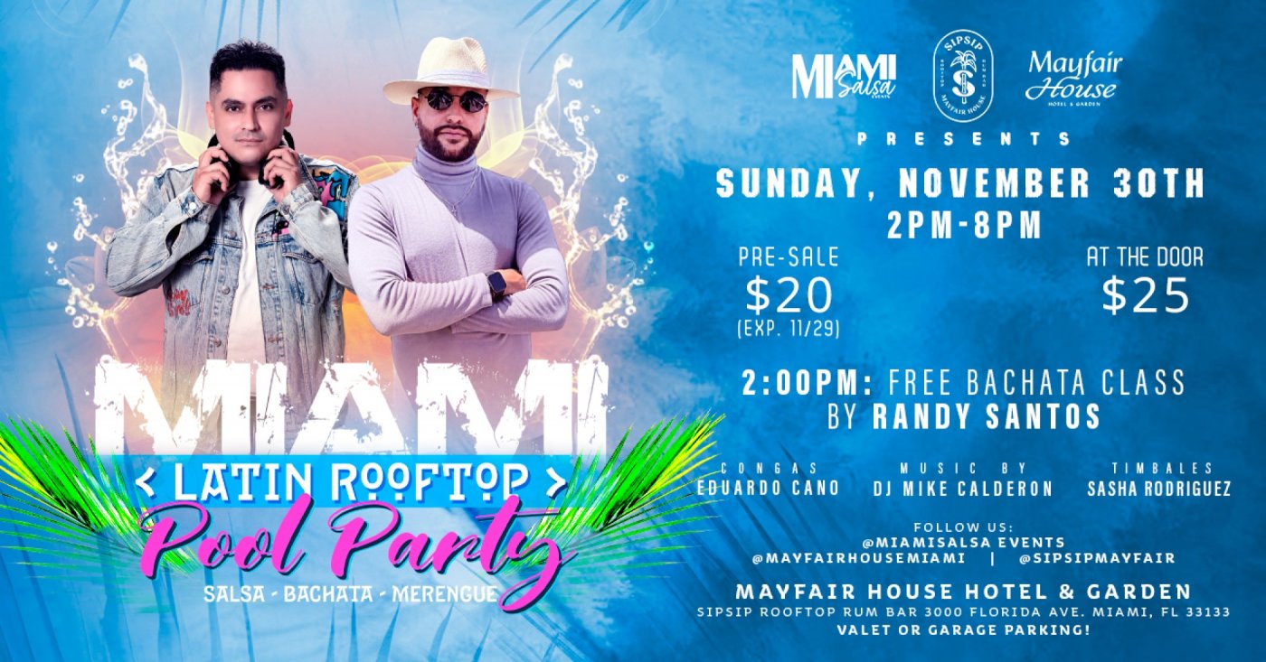 Miami Latin Rooftop Pool Party at The Mayfair House Hotel & Garden!