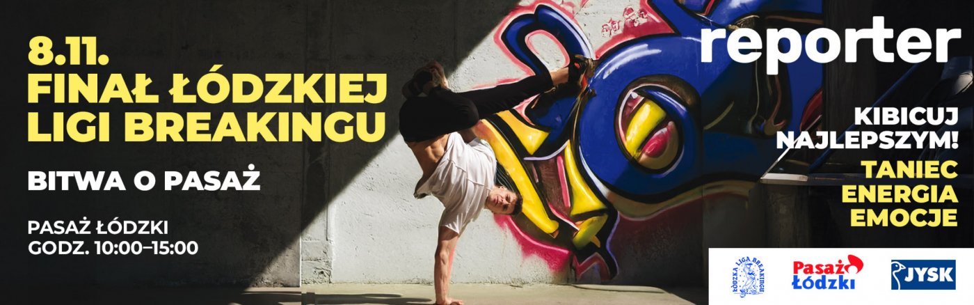 Bitwa o Pasa\u017c - wielki fina\u0142 \u0141\u00f3dzkiej Ligi Breakingu