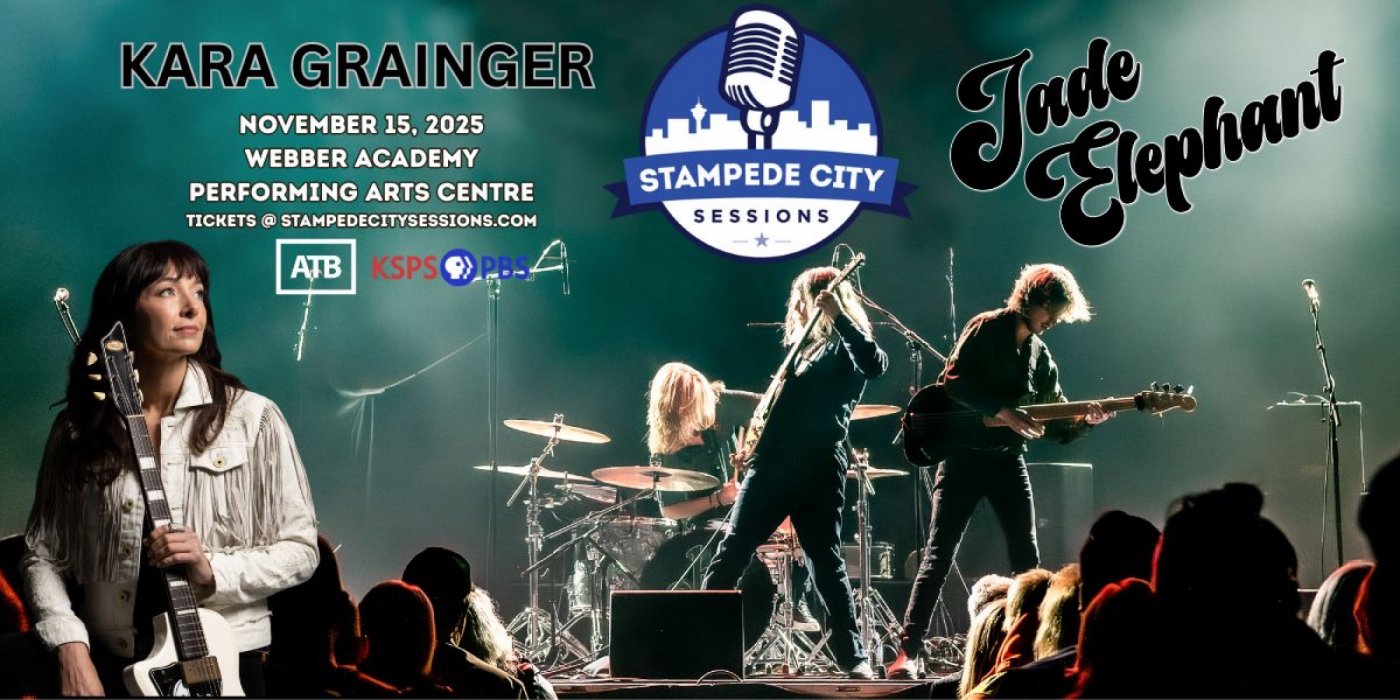 Stampede City Sessions - Kara Grainger and Jade Elephant