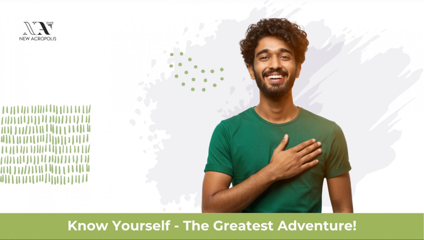 Know Yourself: The Greatest Adventure!