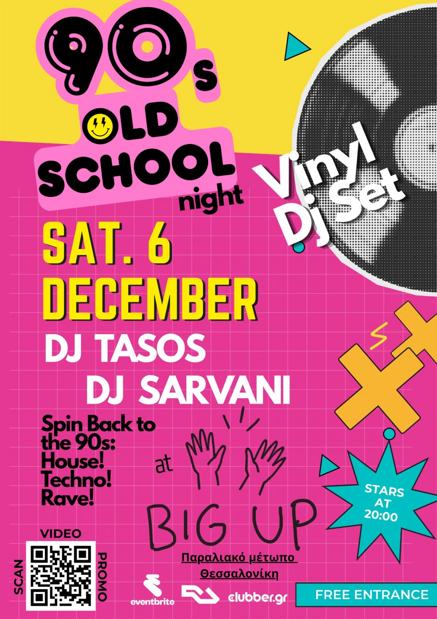 90s OLD SCHOOL NIGHT @ BIG UP THESSALONIKI