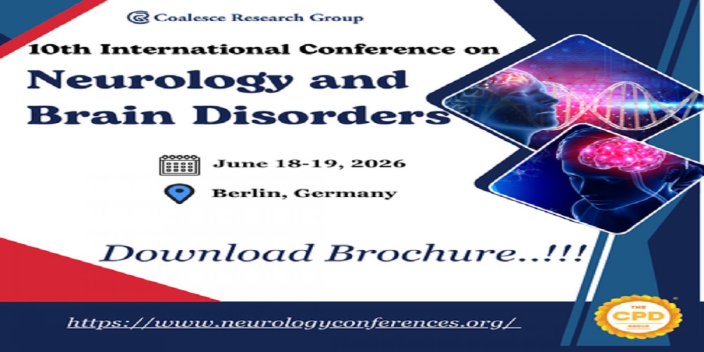 10th International Conference on Neurology and Brain Disorders