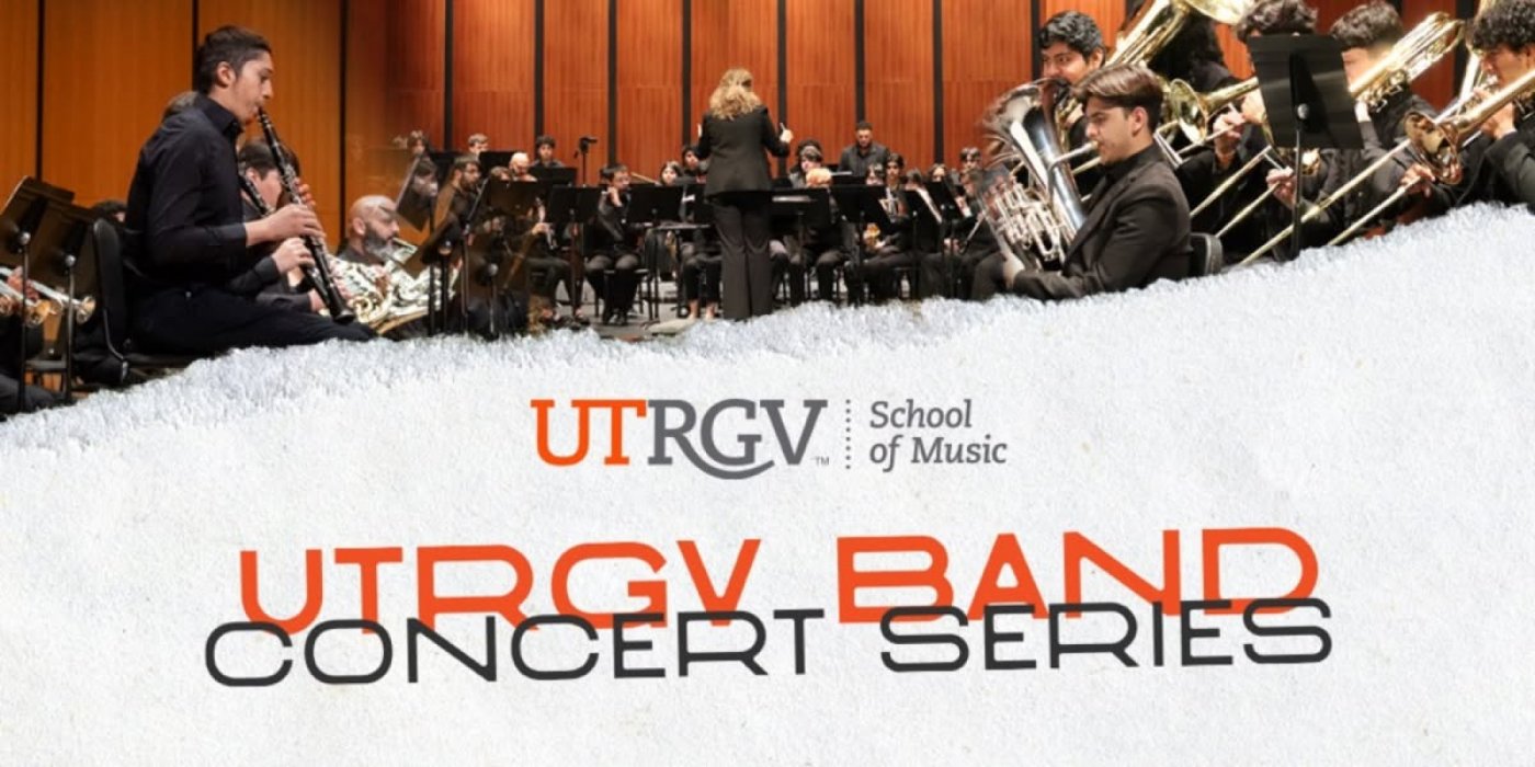 UTRGV: Wind Orchestra & Symphonic Winds